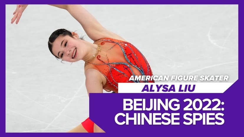 Spies in Beijing: Alysa Liu tells her father's escape story, her own experience with spies in China